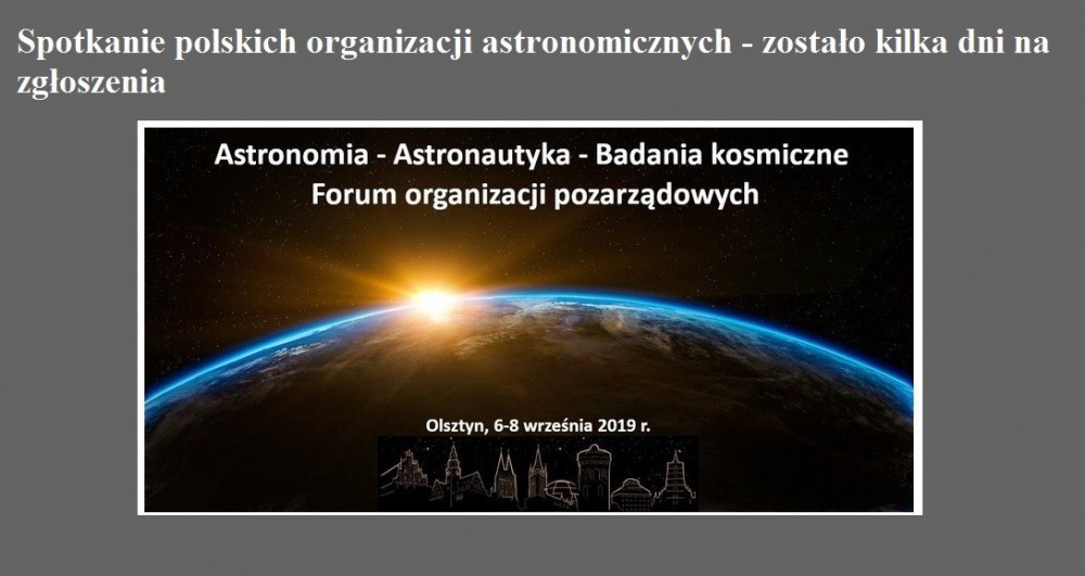 Spotkanie polskich organizacji astronomicznych - zostało kilka dni na zgłoszenia.jpg