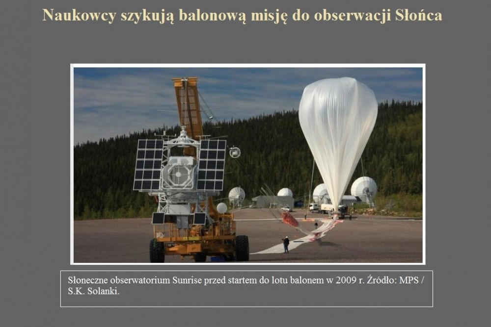 Naukowcy szykują balonową misję do obserwacji Słońca.jpg