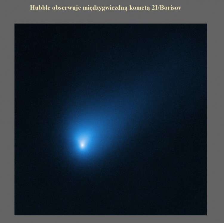 Hubble obserwuje międzygwiezdną kometą 2IBorisov.jpg