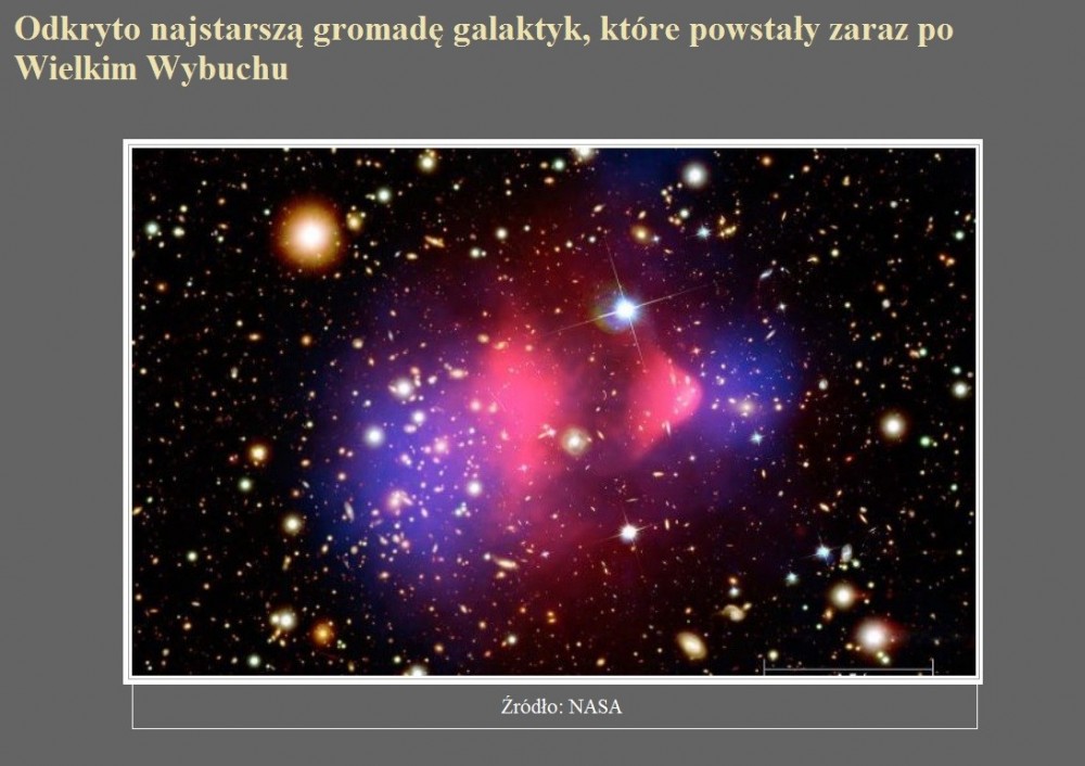 Odkryto najstarszą gromadę galaktyk, które powstały zaraz po Wielkim Wybuchu.jpg