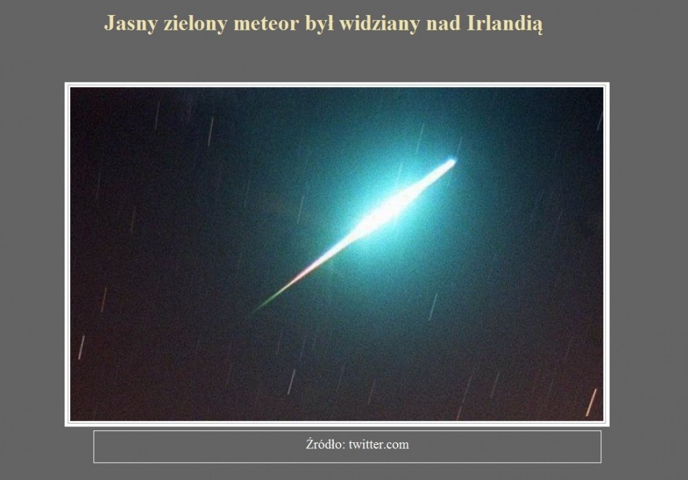 Jasny zielony meteor był widziany nad Irlandią.jpg
