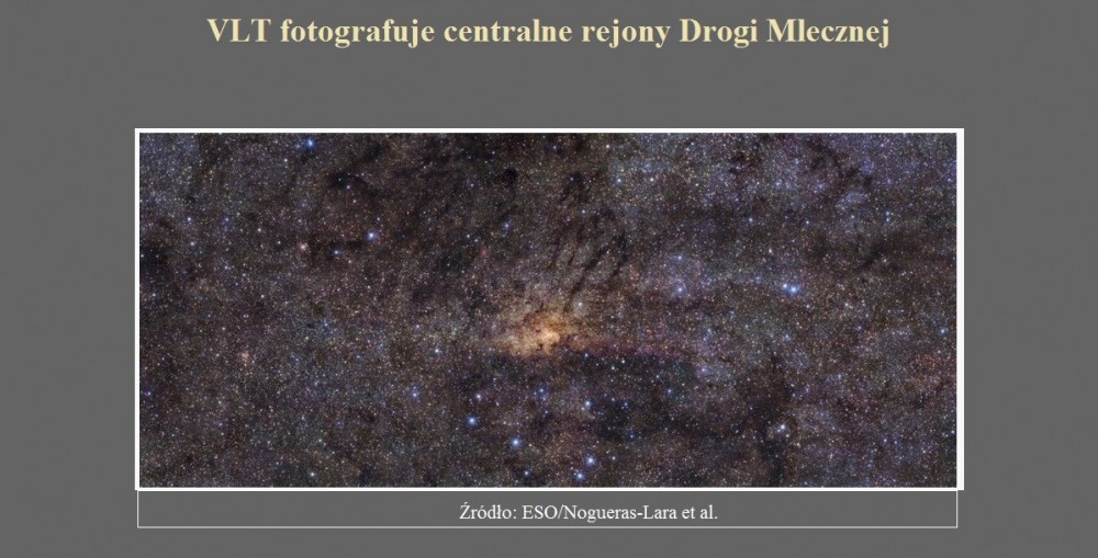 VLT fotografuje centralne rejony Drogi Mlecznej.jpg