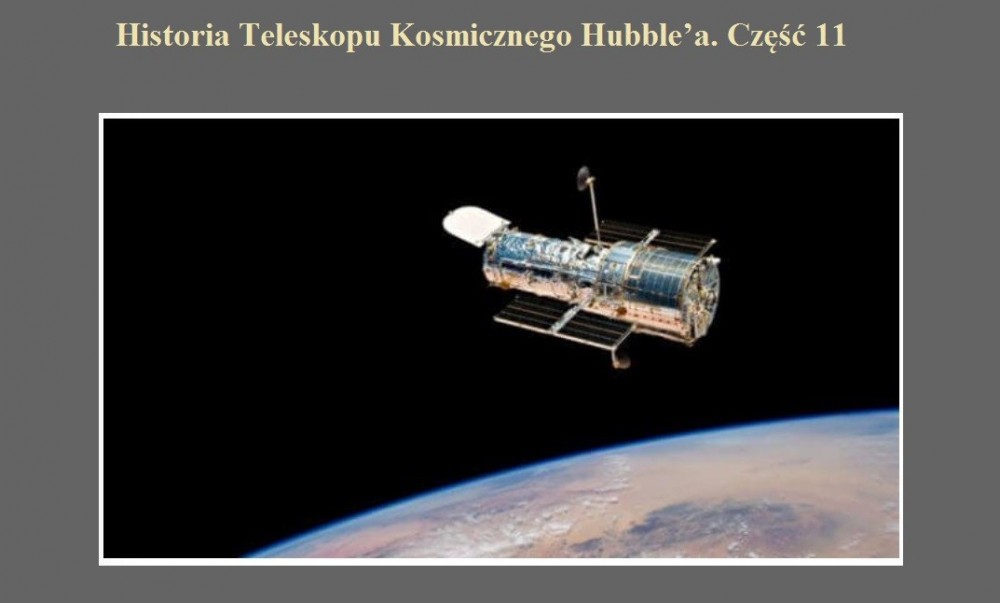 Historia Teleskopu Kosmicznego Hubble?a. Część 11.jpg