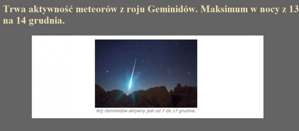 Trwa aktywność meteorów z roju Geminidów. Maksimum w nocy z 13 na 14 grudnia..jpg