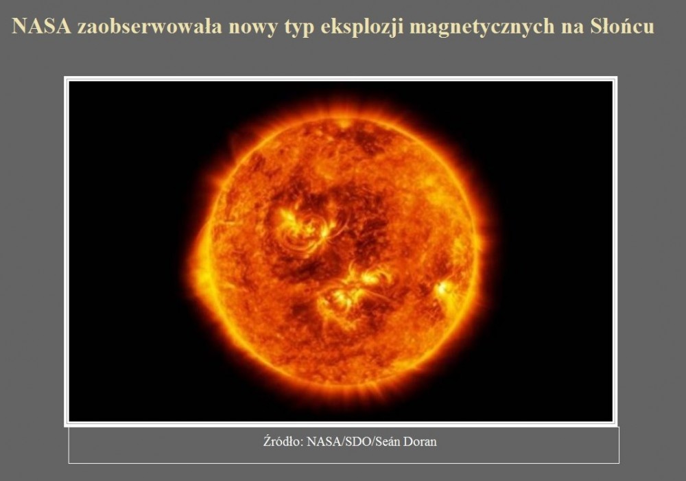 NASA zaobserwowała nowy typ eksplozji magnetycznych na Słońcu.jpg