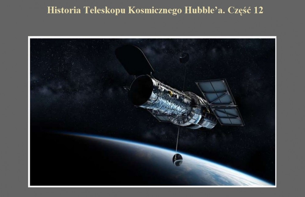 Historia Teleskopu Kosmicznego Hubble?a. Część 12.jpg