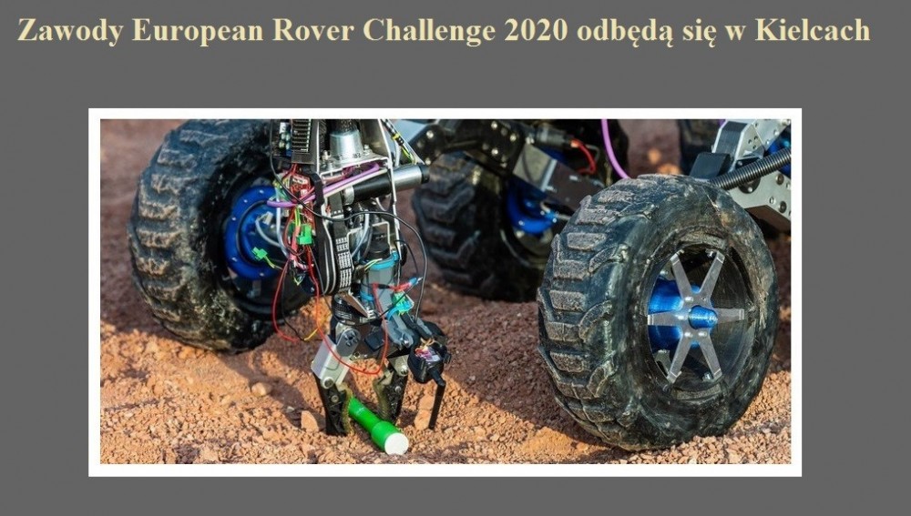 Zawody European Rover Challenge 2020 odbędą się w Kielcach.jpg
