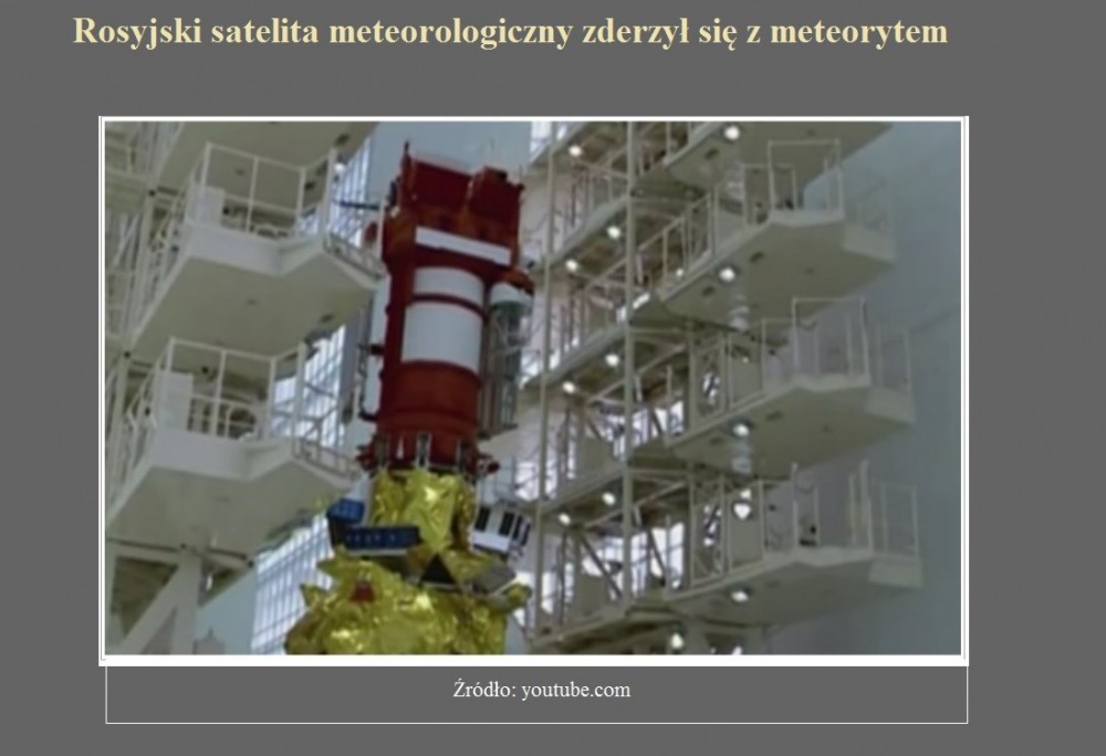 Rosyjski satelita meteorologiczny zderzył się z meteorytem.jpg