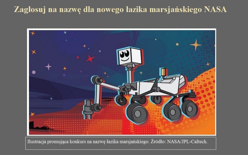 Zagłosuj na nazwę dla nowego łazika marsjańskiego NASA.jpg