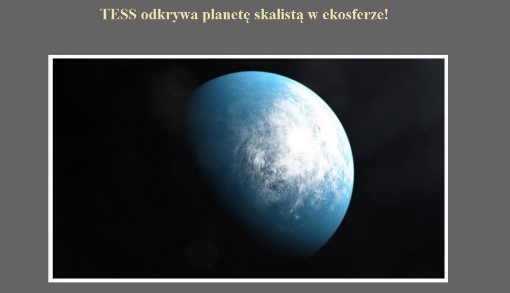 TESS odkrywa planetę skalistą w ekosferze!.jpg