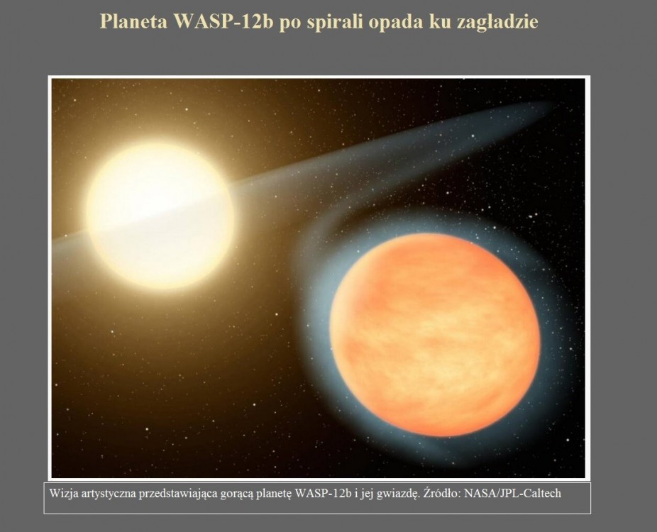 Planeta WASP-12b po spirali opada ku zagładzie.jpg