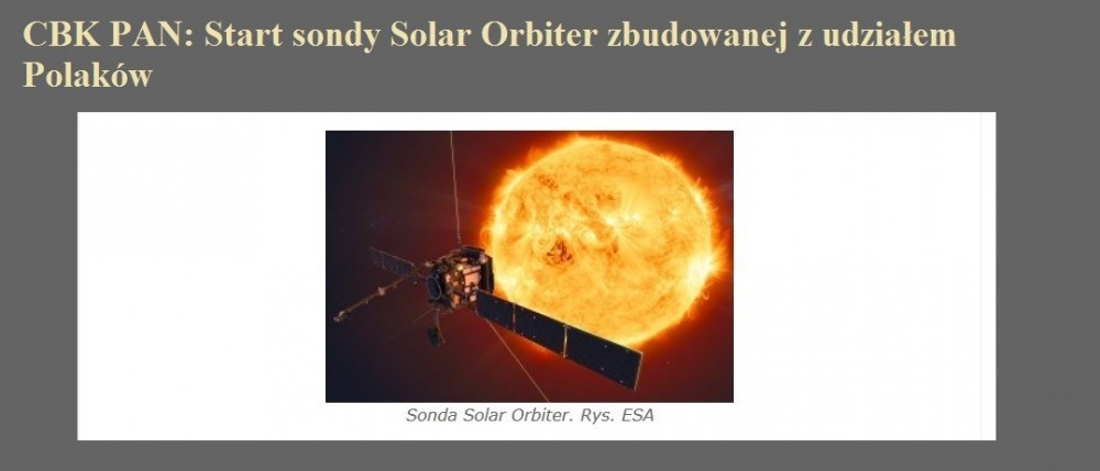 CBK PAN Start sondy Solar Orbiter zbudowanej z udziałem Polaków.jpg