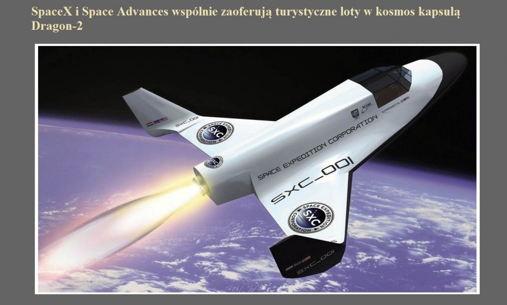 SpaceX i Space Advances wspólnie zaoferują turystyczne loty w kosmos kapsułą Dragon-2.jpg