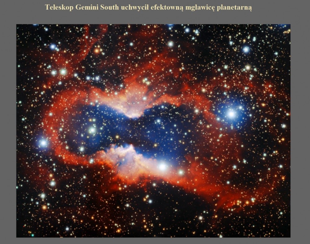 Teleskop Gemini South uchwycił efektowną mgławicę planetarną.jpg