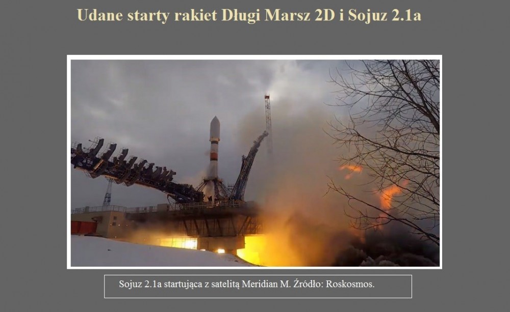 Udane starty rakiet Długi Marsz 2D i Sojuz 2.1a.jpg