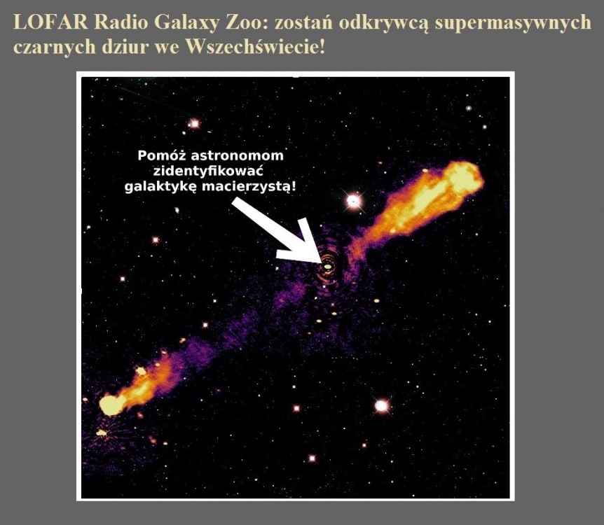 LOFAR Radio Galaxy Zoo zostań odkrywcą supermasywnych czarnych dziur we Wszechświecie!.jpg
