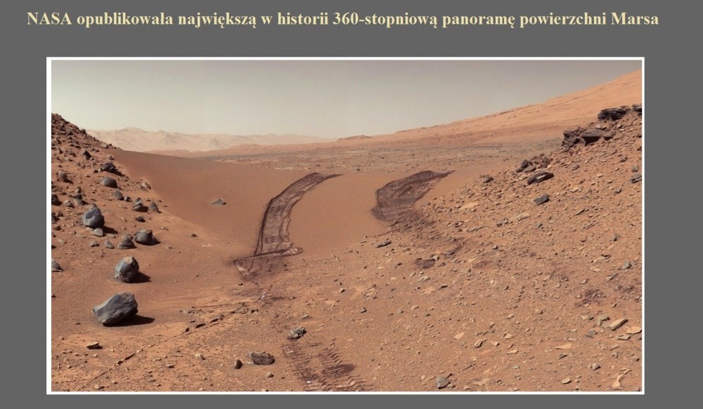 NASA opublikowała największą w historii 360-stopniową panoramę powierzchni Marsa.jpg