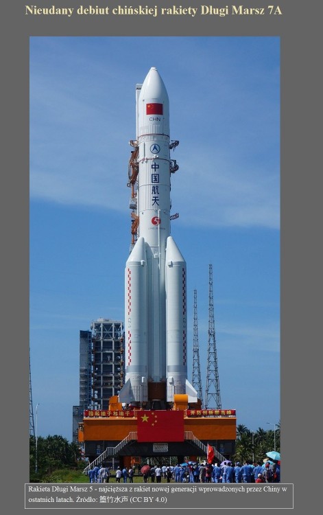 Nieudany debiut chińskiej rakiety Długi Marsz 7A.jpg