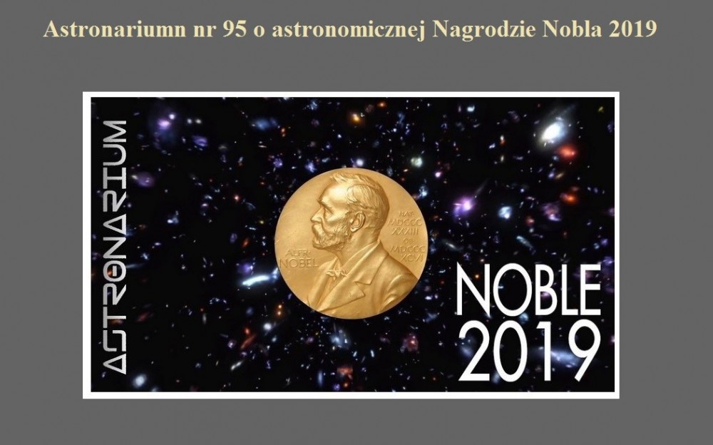 Astronariumn nr 95 o astronomicznej Nagrodzie Nobla 2019.jpg