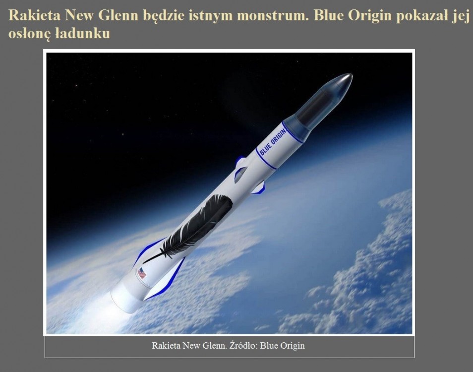 Rakieta New Glenn będzie istnym monstrum. Blue Origin pokazał jej osłonę ładunku.jpg