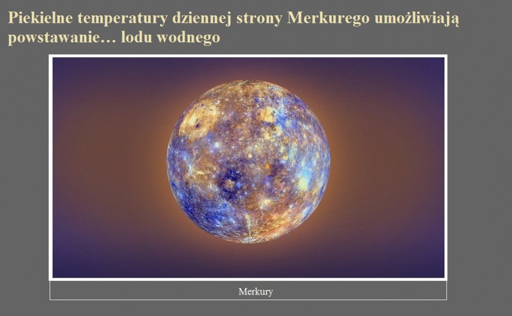 Piekielne temperatury dziennej strony Merkurego umożliwiają powstawanie? lodu wodnego.jpg