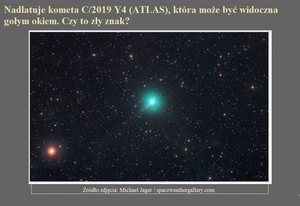 Nadlatuje kometa C2019 Y4 (ATLAS), która może być widoczna gołym okiem. Czy to zły znak.jpg