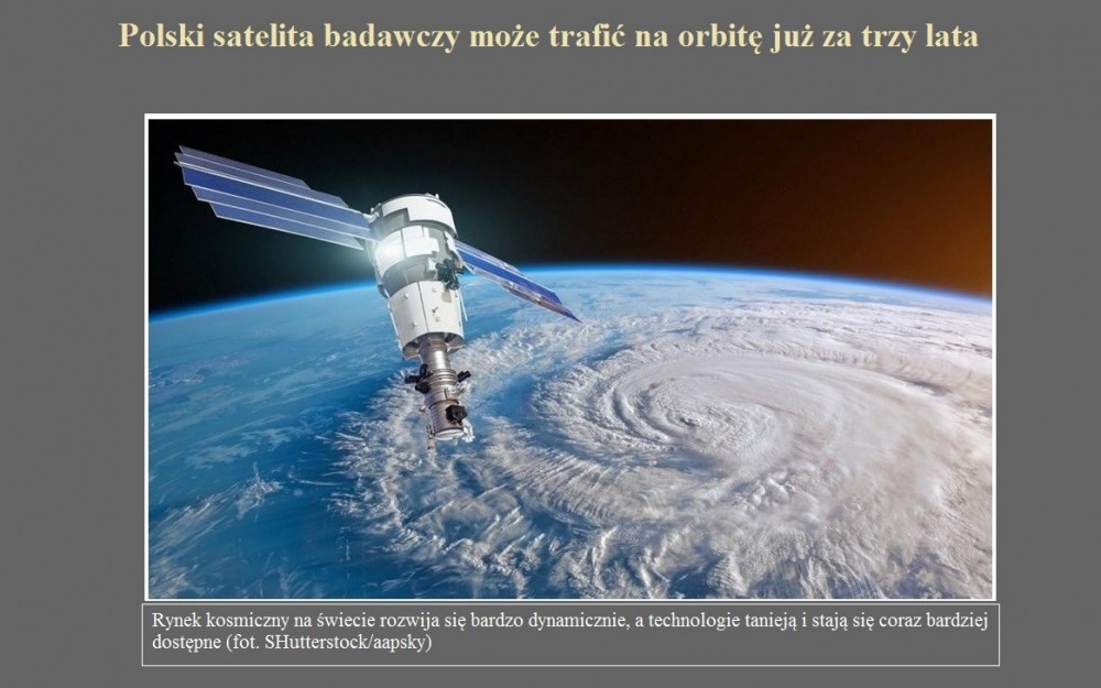 Polski satelita badawczy może trafić na orbitę już za trzy lata.jpg