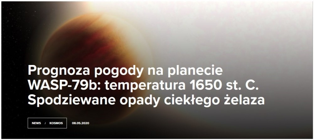Prognoza pogody na planecie WASP-79b temperatura 1650 st. C. Spodziewane opady ciekłego żelaza.jpg