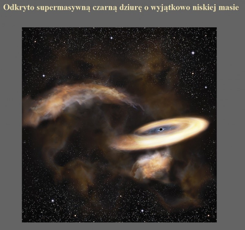 Odkryto supermasywną czarną dziurę o wyjątkowo niskiej masie.jpg