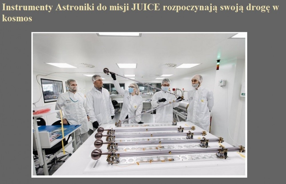 Instrumenty Astroniki do misji JUICE rozpoczynają swoją drogę w kosmos.jpg