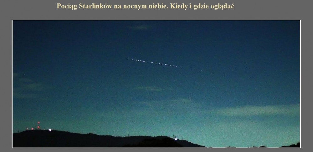 Pociąg Starlinków na nocnym niebie. Kiedy i gdzie oglądać.jpg