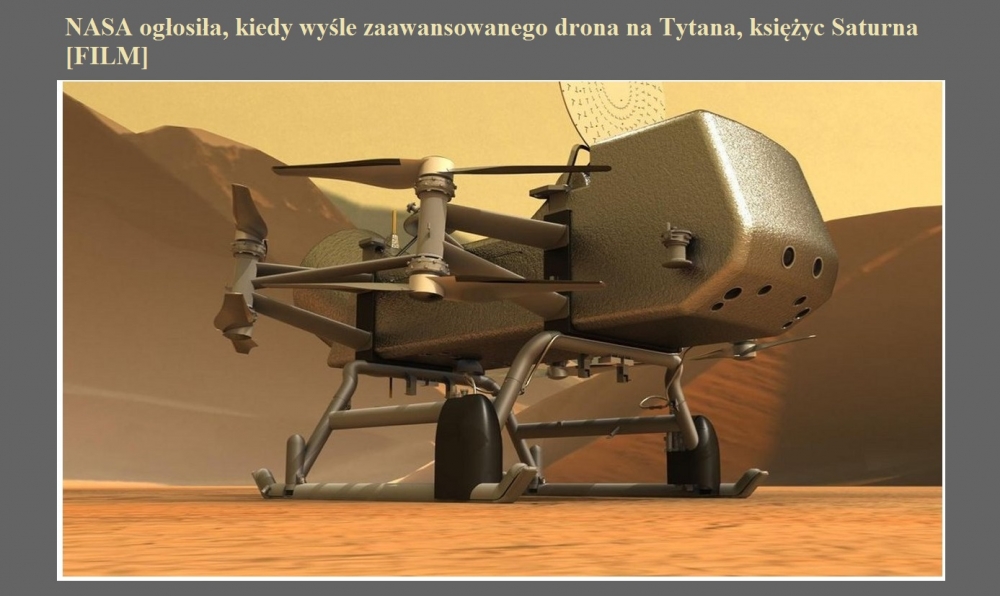 NASA ogłosiła, kiedy wyśle zaawansowanego drona na Tytana, księżyc Saturna [FILM].jpg