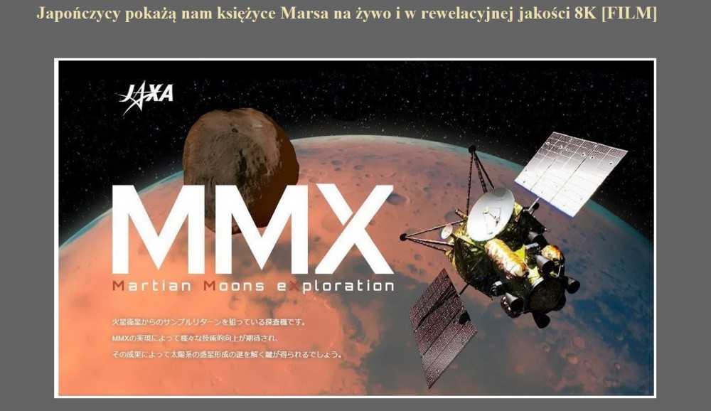 Japończycy pokażą nam księżyce Marsa na żywo i w rewelacyjnej jakości 8K [FILM].jpg