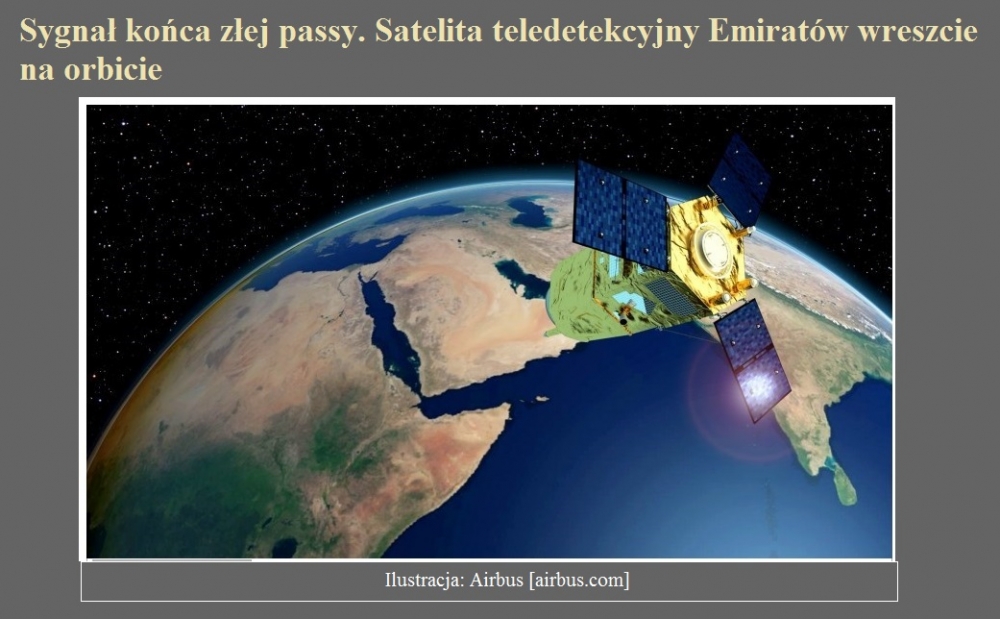 Sygnał końca złej passy. Satelita teledetekcyjny Emiratów wreszcie na orbicie.jpg