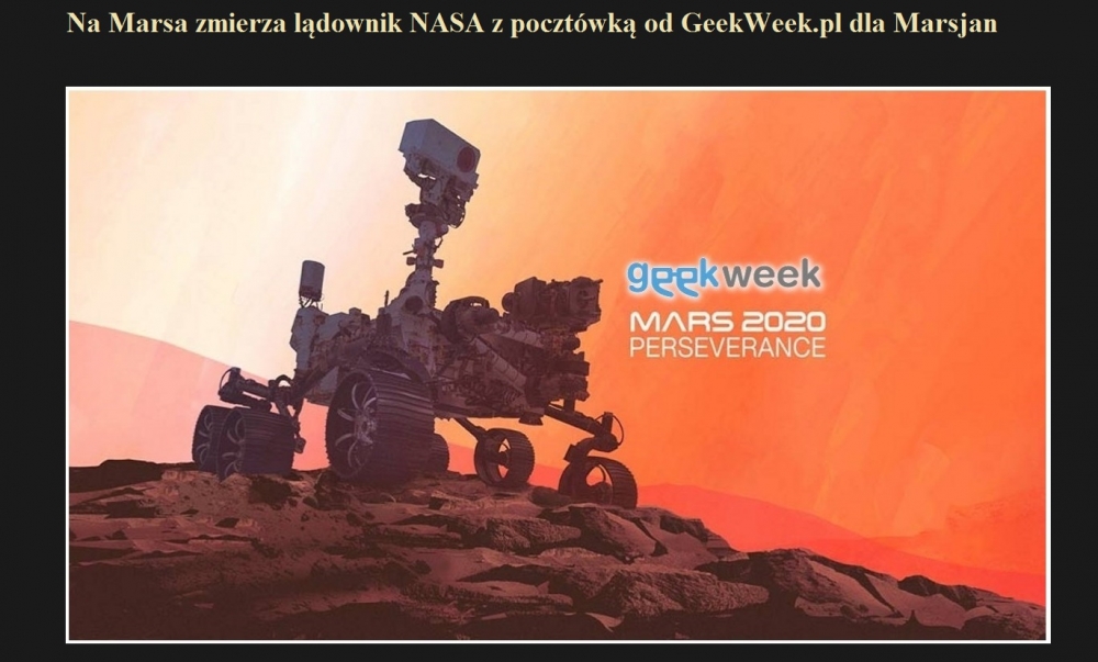 Na Marsa zmierza lądownik NASA z pocztówką od GeekWeek.pl dla Marsjan.jpg