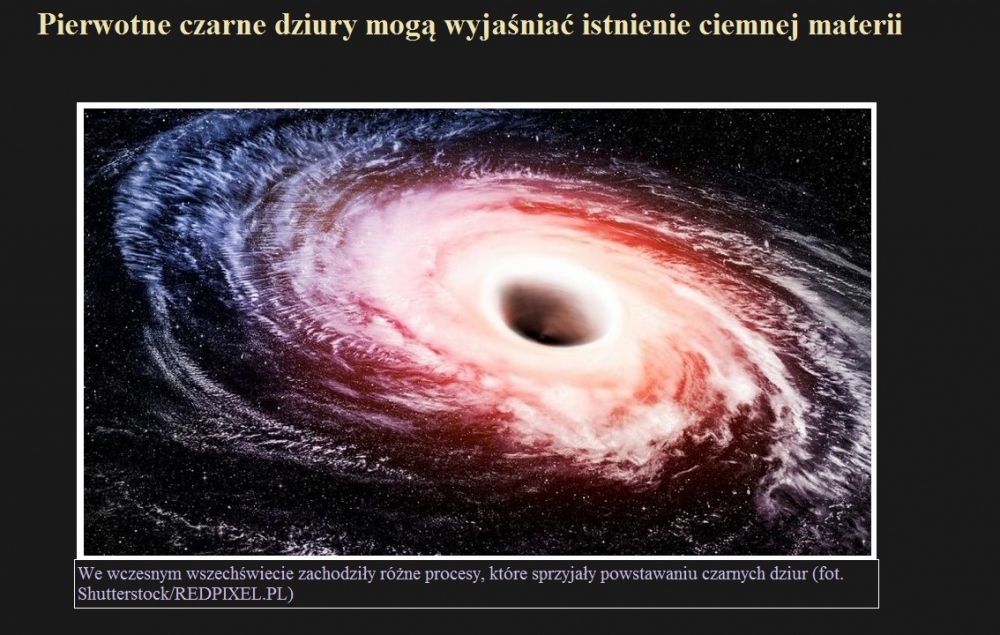 Pierwotne czarne dziury mogą wyjaśniać istnienie ciemnej materii.jpg