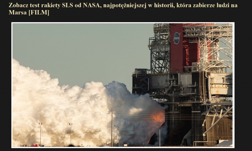 Zobacz test rakiety SLS od NASA, najpotężniejszej w historii, która zabierze ludzi na Marsa [FILM].jpg