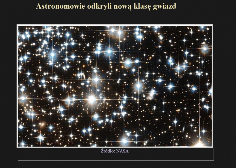 Astronomowie odkryli nową klasę gwiazd.jpg