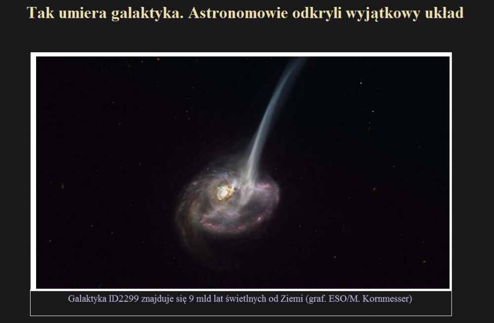 Tak umiera galaktyka. Astronomowie odkryli wyjątkowy układ.jpg