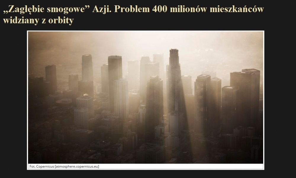 Zagłębie smogowe Azji. Problem 400 milionów mieszkańców widziany z orbity.jpg