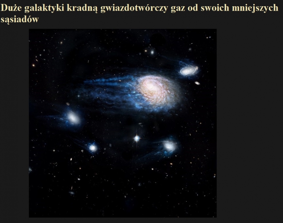 Duże galaktyki kradną gwiazdotwórczy gaz od swoich mniejszych sąsiadów.jpg