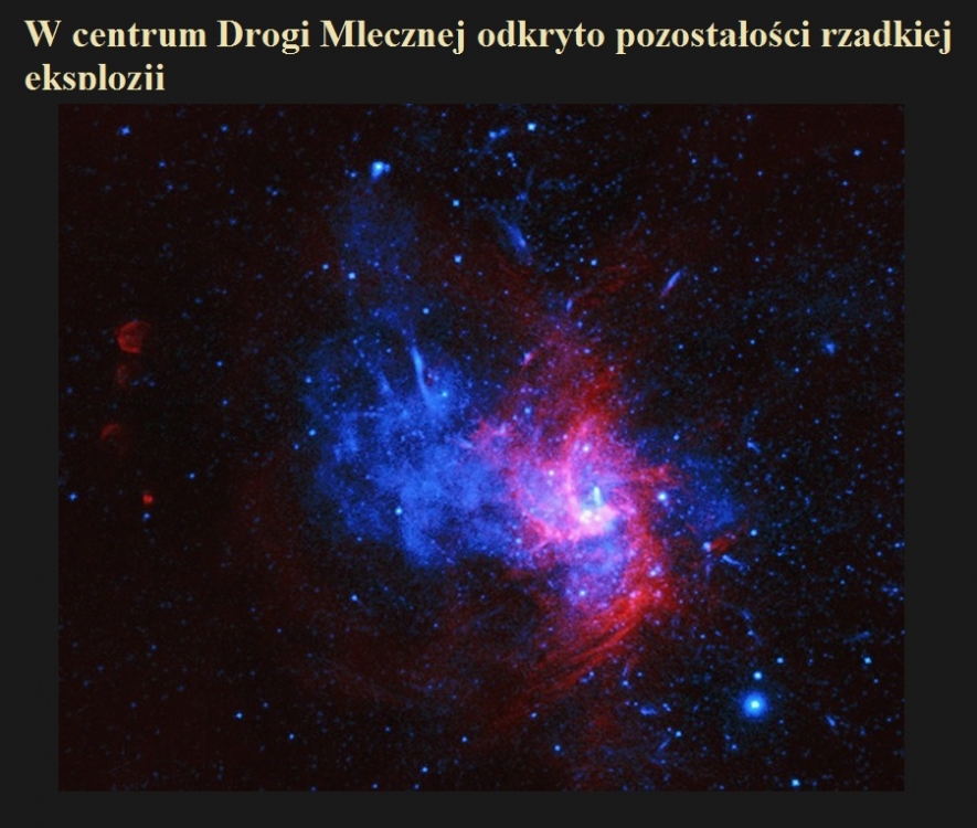 W centrum Drogi Mlecznej odkryto pozostałości rzadkiej eksplozji.jpg