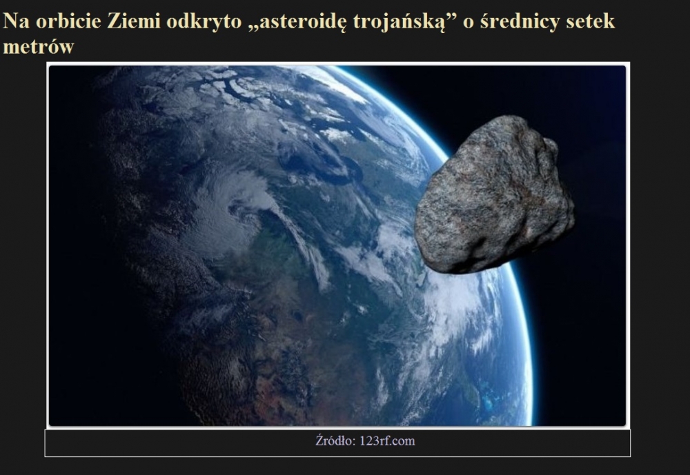 Na orbicie Ziemi odkryto asteroidę trojańską o średnicy setek metrów.jpg