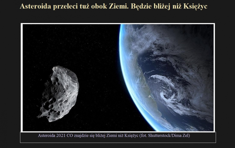 Asteroida przeleci tuż obok Ziemi. Będzie bliżej niż Księżyc.jpg