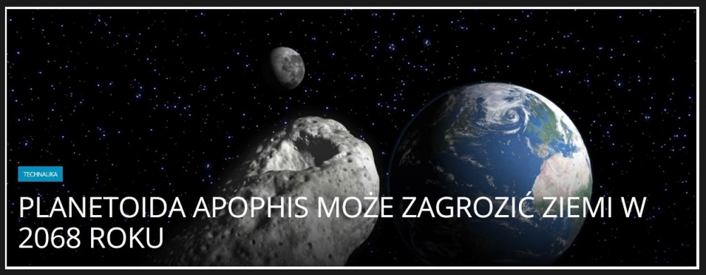 Planetoida Apophis może zagrozić Ziemi w 2068 roku.jpg