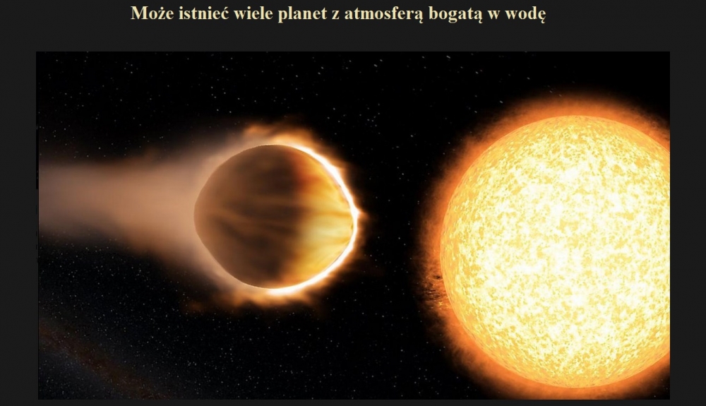 Może istnieć wiele planet z atmosferą bogatą w wodę.jpg