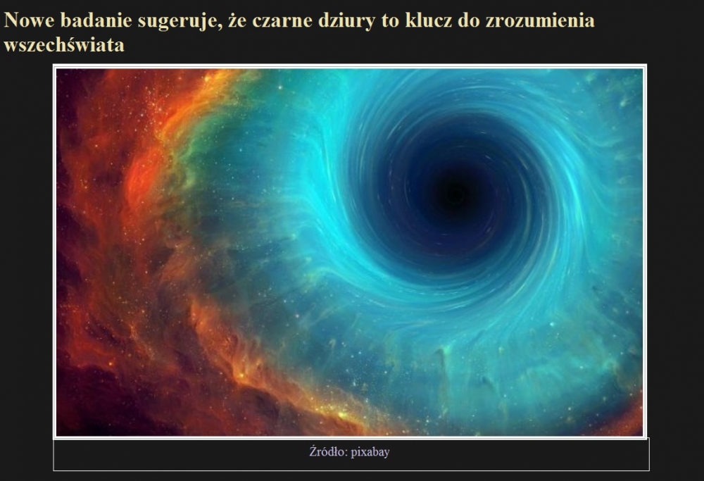Nowe badanie sugeruje, że czarne dziury to klucz do zrozumienia wszechświata.jpg
