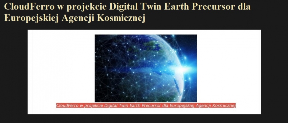 CloudFerro w projekcie Digital Twin Earth Precursor dla Europejskiej Agencji Kosmicznej.jpg