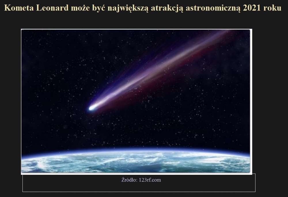 Kometa Leonard może być największą atrakcją astronomiczną 2021 roku.jpg
