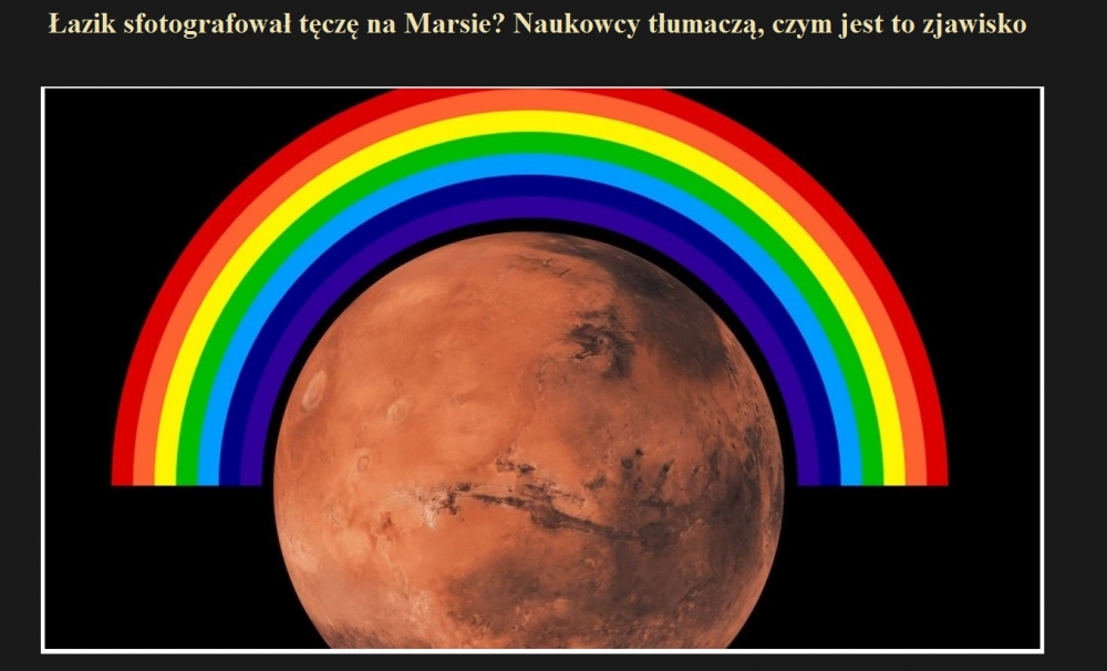 Łazik sfotografował tęczę na Marsie Naukowcy tłumaczą, czym jest to zjawisko.jpg